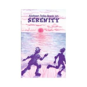 UK23 Alateen Talks Back on Serenity